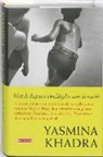 Yasmina Khadra - Wat de dag verschuldigd is aan de nacht