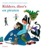 Paul Biegel - Ridders, dino's en piraten