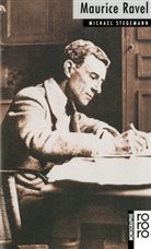 Michael Stegeman, Michael Stegemann - Maurice Ravel