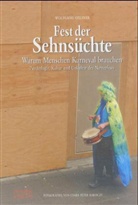Wolfgang Oelsner - Fest der Sehnsüchte