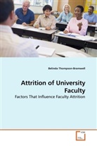 Belinda Thompson-Bramwell - Attrition of University Faculty