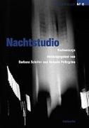Antonio Pellegrino, Barbara Schäfer - Nachtstudio Radioessays
