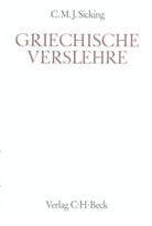 C M J Sicking, C. M. J. Sicking, C.M.J. Sicking, Marlei van Raalte, Marlein van Raalte - Handbuch der Altertumswissenschaft - Abt. 2 Teil 4: Griechische Verslehre