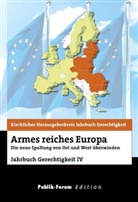 Kirchlicher Herausgeberkreis Jahrbuch Gerechtigkeit - Armes reiches Europa