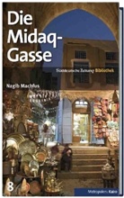 Nagib Machfus - Die Midaq-Gasse