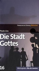 Paulo Lins - Die Stadt Gottes