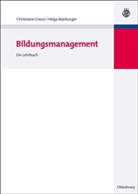 Gries, Griese, Marburger, Christian Griese, Christiane Griese, Marburger... - Bildungsmanagement
