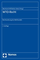 Meinhar Hilf, Meinhard Hilf, Stefan Oeter, Meinhar Hilf, Meinhard Hilf, Oeter... - WTO-Recht