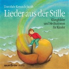 Dorothee Kreusch-Jacob, Dorothée Kreusch-Jacob - Lieder aus der Stille, 1 Audio-CD (Audio book)