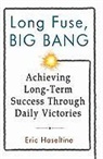 Eric Haseltine - Long Fuse, Big Bang