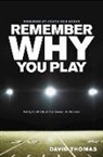 Kristhomas Hogan, David Thomas - Remember Why You Play