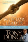 Tony Dungy, Tony/ Whitaker Dungy - The Mentor Leader