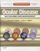 Daniel M Albert, Daniel M. Albert, Daniel M. Albert, Leonard A Levin, Leonard A. Levin, Levin Leonard A. - Ocular Disease Mechanisms & Management