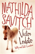Victor Lodato - Mathilda Savitch
