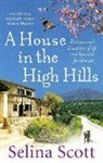 Selina Scott, Scott Selina - A House in the High Hills