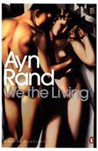 Leonard Peikoff, Ayn Rand, Rand Ayn - We the Living