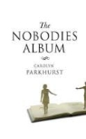 Carolyn Parkhurst - The Nobodies Album