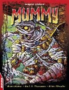 Bart A Thompson, Bart A. Thompson, Brian Miroglio, Bram Stoke, Bram Stoker, Bram Thompson Stoker... - Mummy