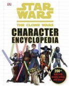 Jason Fry - Star Wars the Clone Wars Character Encyclopedia