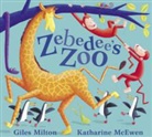 Giles Milton, Katharine Mcewen - Zebedee's Zoo