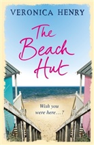Veronica Henry, Henry Veronica, Veronica James - The Beach Hut