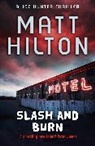 Matt Hilton - Slash and Burn