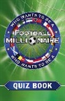 Who Wants to be a Football Millionaire