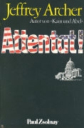 Jeffrey Archer - Attentat! Roman