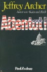 Jeffrey Archer - Attentat!