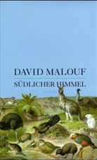 David Malouf - Südlicher Himmel