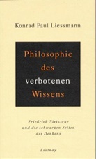 Konrad P. Liessmann, Konrad Paul Liessmann - Philosophie des verbotenen Wissens
