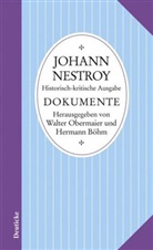 Johann Nestroy - Sämtliche Werke. Historisch-kritische Ausgabe - 40/1: Dokumente