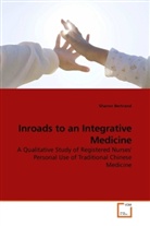 Sharon Bertrand - Inroads to an Integrative Medicine