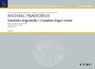 Michael Praetorius, Klaus Beckmann, Claudia Schumacher - Sämtliche Orgelwerke
