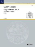 Enjott Schneider, Enjott (Norbert Jürgen) Schneider - Orgelsinfonie No. 7