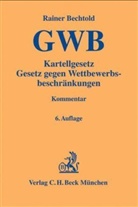 Rainer Bechtold - GWB, Kartellgesetz, Gesetz gegen Wettbewerbsbeschränkungen, Kommentar