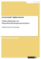 Cigde Kacarel, Cigdem Kacarel, Linn Karstadt - Online-Marketing von Finanzdienstleistungsunternehmen
