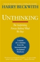 Harry Beckwith - Unthinking