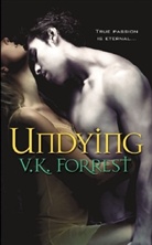 V. K. Forrest - Undying