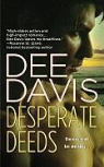 Dee Davis - Desperate Deeds