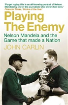 John Carlin, Carlin John - Playing The Enemy