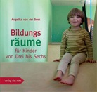 Angelika von der Beek - Bildungsräume für Kinder von Drei bis Sechs