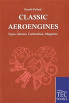 Harold Pollard - Classic Aeroengines