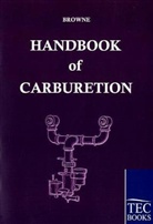 Arthur Browne - Handbook of Carburetion