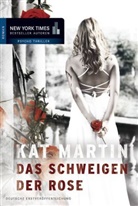 Kat Martin - Das Schweigen der Rose