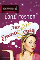 Lori Foster - Für Emma & ewig