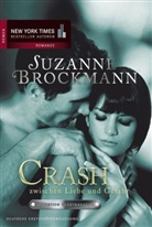 Suzanne Brockmann - Crash zwischen Liebe und Gefahr