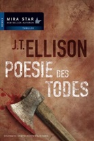 J T Ellison, J. T. Ellison - Poesie des Todes