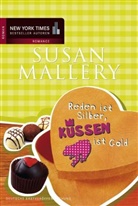 Susan Mallery - Reden ist Silber, küssen ist Gold
