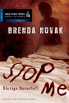 Brenda Novak - Stop Me - Blutige Botschaft